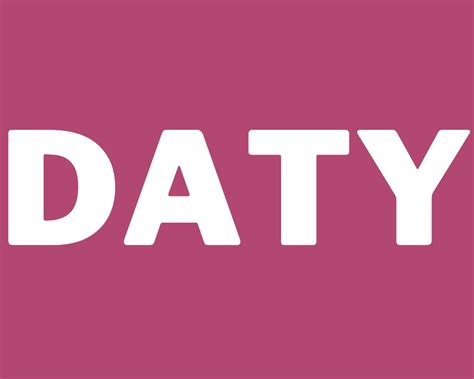 dato slang meaning|what does daty mean.